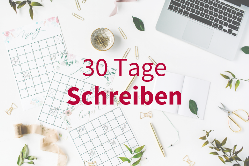 Ideen für dein 30-Tage-Schreibprojekt