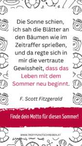 Motto für den Sommer, Zitat F. Scott Fitzgerald, Treffpunkt Schreiben