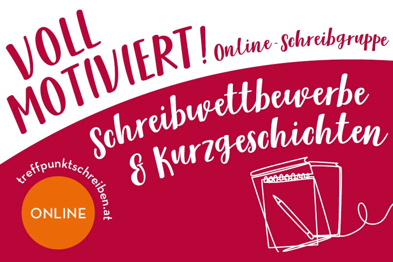 Ein Jahr VOLL MOTIVIERT! schreiben. Mit unserer Online-Schreibgruppe für Schreibwettbewerbe und Kurzgeschichten.