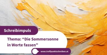 Schreibimpuls Sommer von Treffpunkt Schreiben, Die Sommersonne in Worte fassen, Abbildung einer abstrakten Acryl-Malerei in Orange, Gelb, Weiß