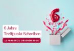 6 Jahre Treffpunkt Schreiben: 12 Fragen zu unserem Blog, #blogfragen, Abbildung einer grauen Box aus der Konfetti und einer roter Ballon in vorm einer 6 fliegen