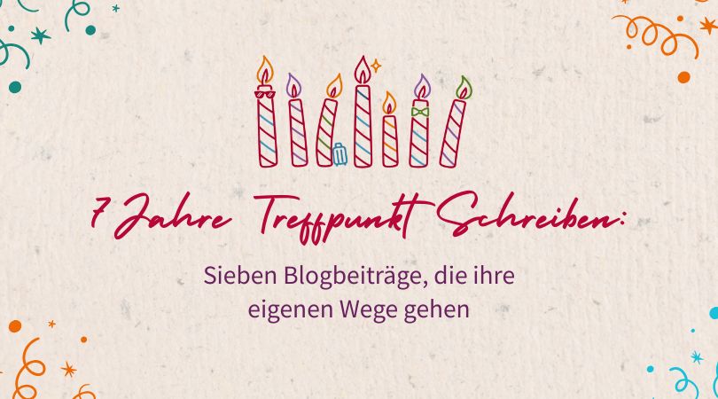 7 Jahre Treffpunkt Schreiben: Sieben Blogbeiträge, die ihre eigenen Wege gehen, Abbildung: Sieben gezeichnete Geburtstagskerzen mit Sonnenbrille, Koffer und Masche zum 7. Geburtstag von Treffpunkt Schreiben
